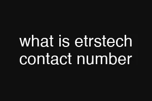what is etrstech contact number